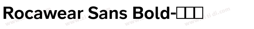 Rocawear Sans Bold字体转换